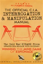 Book cover of The Official CIA Interrogation & Manipulation Manual by Central Intelligence Agency