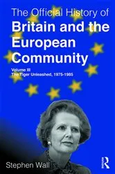 Book cover of The Official History of Britain and the European Community, Volume III by Stephen Wall