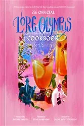 Book cover of The Official Lore Olympus Cookbook by Rachel Smythe