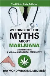 Book cover of The Official Study Guide for Weeding Out the Myths About Marijuana, Expanded Edition by Unknown