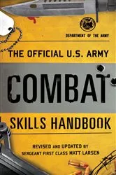 Book cover of The Official U.S. Army Combat Skills Handbook by Department of the Army