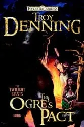 Book cover of The Ogre's Pact by Troy Denning