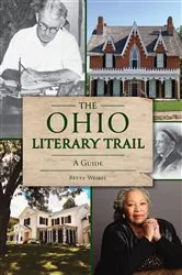 Book cover of The Ohio Literary Trail by Betty Weibel