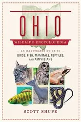 Book cover of The Ohio Wildlife Encyclopedia by Scott Shupe