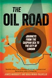 Book cover of The Oil Road by James Marriott
