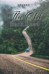Book cover of The Old Back Road by Toni