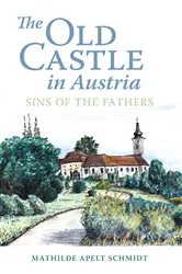 Book cover of The Old Castle in Austria by Unknown