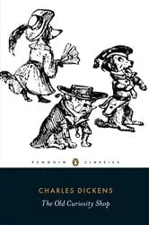 Book cover of The Old Curiosity Shop by Charles Dickens