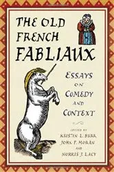 Book cover of The Old French Fabliaux by Burr, Kristin L.,