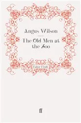 Book cover of The Old Men at the Zoo by Angus Wilson