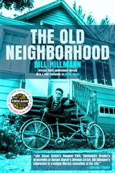Book cover of The Old Neighborhood (2nd ed.) by Bill Hillmann