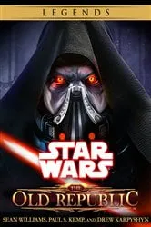 Book cover of The Old Republic Series: Star Wars Legends 4-Book Bundle by Sean Williams