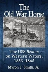 Book cover of The Old War Horse by Smith, Myron J., Jr.
