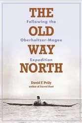 Book cover of The Old Way North by Unknown