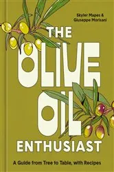 Book cover of The Olive Oil Enthusiast by N/A