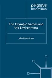 Book cover of The Olympic Games and the Environment by J. Karamichas