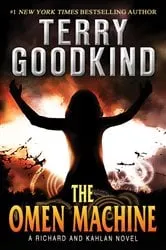 Book cover of The Omen Machine by Terry Goodkind