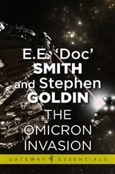 Book cover of The Omicron Invasion by E.E. 'Doc' Smith