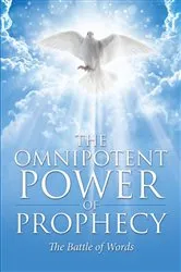 Book cover of The Omnipotent Power of Prophecy by Vernon Coleï¿½Truth