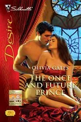 Book cover of The Once and Future Prince by Olivia Gates