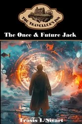Book cover of The Once & Future Jack by Travis I Sivart