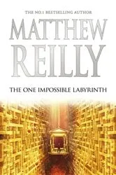Book cover of The One Impossible Labyrinth by Matthew Reilly