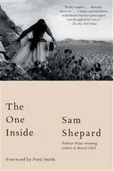 Book cover of The One Inside by Sam Shepard