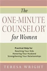 Book cover of The One-Minute Counselor for Women by Teresa Wright