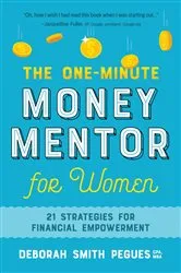 Book cover of The One-Minute Money Mentor for Women by Unknown
