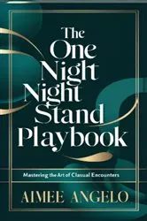 Book cover of The One Night Stand Playbook by Aimee Angelo
