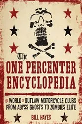 Book cover of The One Percenter Encyclopedia by Unknown