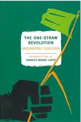 Book cover of The One-Straw Revolution by Masanobu Fukuoka