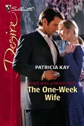 Book cover of The One-Week Wife by Patricia Kay