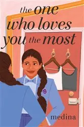 Book cover of The One Who Loves You the Most by medina n/a