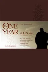 Book cover of The One Year At His Feet Devotional by Chris Tiegreen