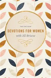 Book cover of The One Year Devotions for Women with Jill Briscoe by Jill Briscoe
