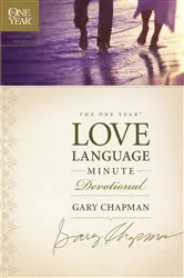 Book cover of The One Year Love Language Minute Devotional by Gary Chapman