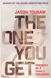 Book cover of The One You Get by Jason Tougaw