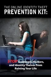 Book cover of The Online Identity Theft Prevention Kit by Atlantic Publishing Company Atlantic Publishing Company