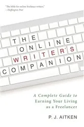 Book cover of The Online Writer's Companion by P. J. Aitken