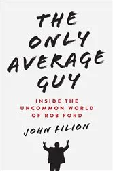 Book cover of The Only Average Guy by John Filion