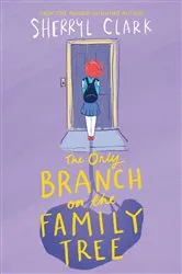 Book cover of The Only Branch on the Family Tree by Sherryl Clark