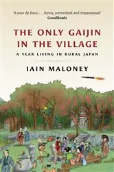 Book cover of The Only Gaijin in the Village by Unknown