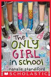 Book cover of The Only Girl in School by Natalie Standiford