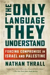 Book cover of The Only Language They Understand by Unknown