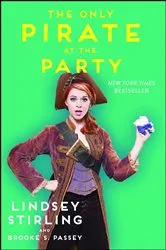 Book cover of The Only Pirate at the Party by Lindsey Stirling