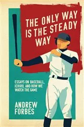 Book cover of The Only Way Is the Steady Way by Unknown