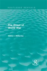 Book cover of The Onset of World War (Routledge Revivals) by Manus I. Midlarsky