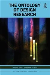 Book cover of The Ontology of Design Research by Miguel Ángel Herrera Batista