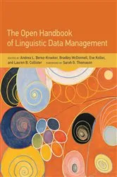 Book cover of The Open Handbook of Linguistic Data Management by Andrea L. Berez-Kroeker